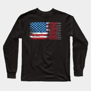 Dream Lead Fight Think Write Build Speak Educate Vintage American Flag Gift Long Sleeve T-Shirt